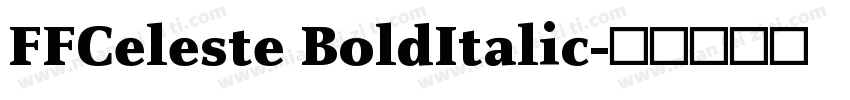 FFCeleste BoldItalic字体转换